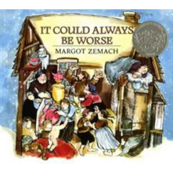 Pre-Owned It Could Always Be Worse: A Yiddish Folk Tale (Caldecott Honor Book) (Paperback) 0374436363 9780374436360