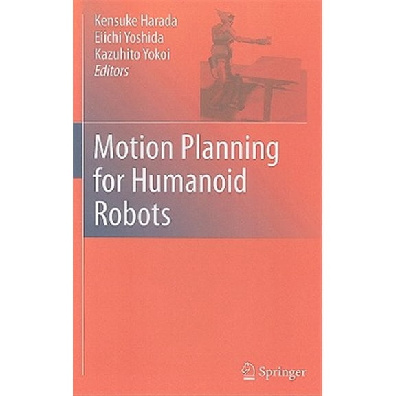 Pre-Owned Motion Planning for Humanoid Robots (Hardcover)