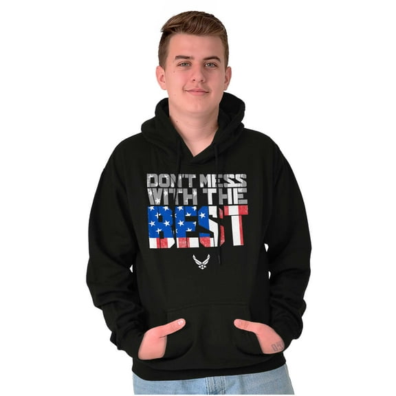 US Air Force Don't Mess With the Best Hoodie Sweatshirt Women Men Brisco Brands S