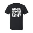 thumbnail image 2 of Wild Bobby,Worlds Okayest Father Gift for Father Dad Husband, Father's Day, Men Graphic Tees, Black, X-Large, 2 of 3