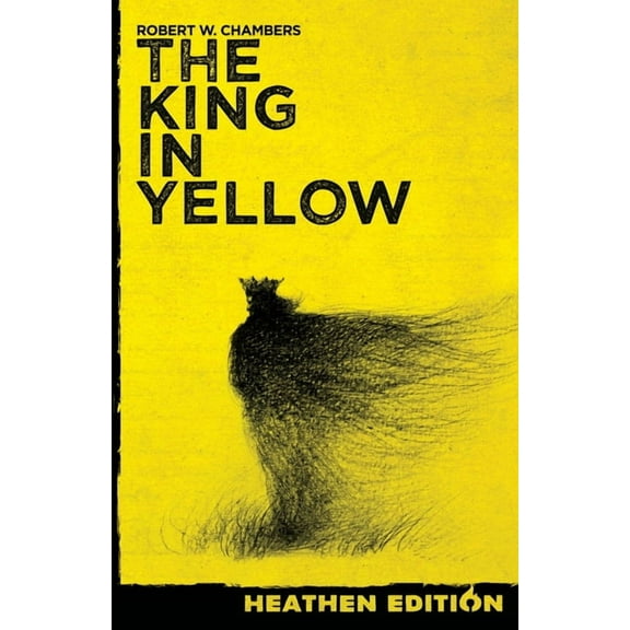 The King in Yellow (Heathen Edition), (Paperback)