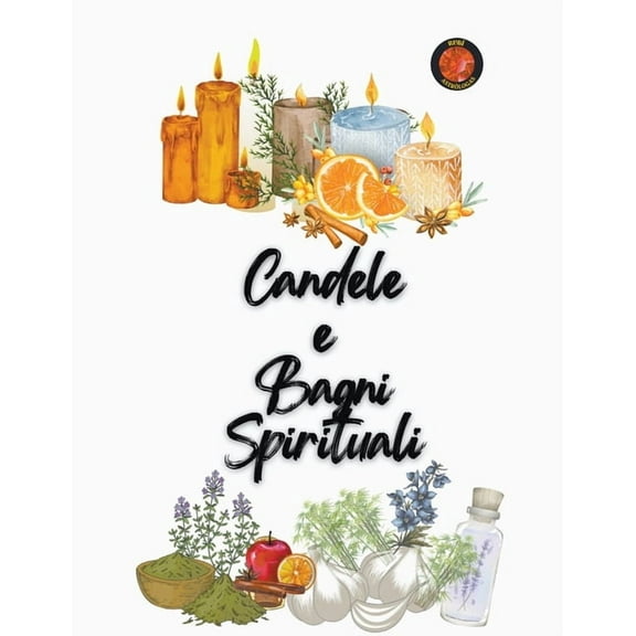 Candele e Bagni Spirituali, (Paperback)