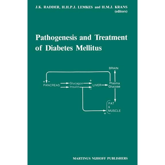 Pathogenesis and Treatment of Diabetes Mellitus, (Paperback)