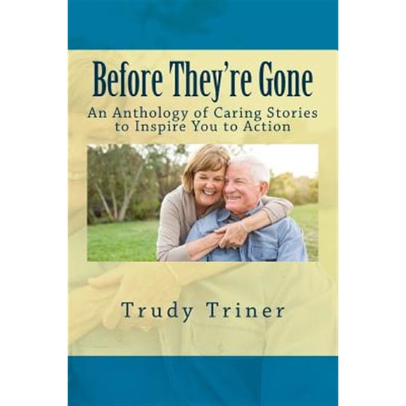 Pre-Owned Before They're Gone: An Anthology of Caring Stories to Inspire You to Action (Paperback)