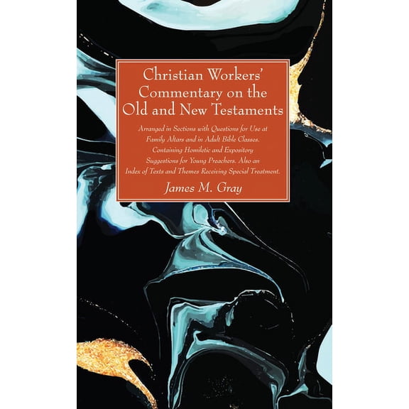Christian Workers' Commentary on the Old and New Testaments (Paperback)