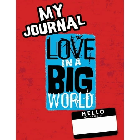 Love In A Big World: My Journal - 7th grade, (Paperback)