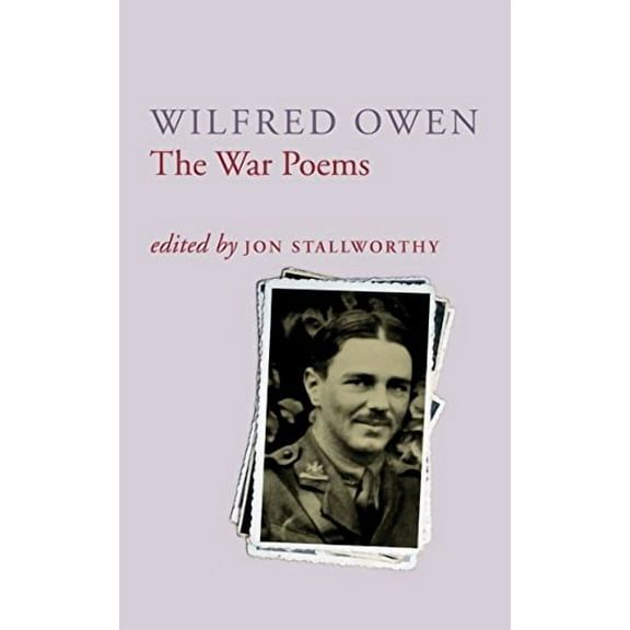 The War Poems of Wilfred Owen (Paperback) by Professor Wilfred Owen