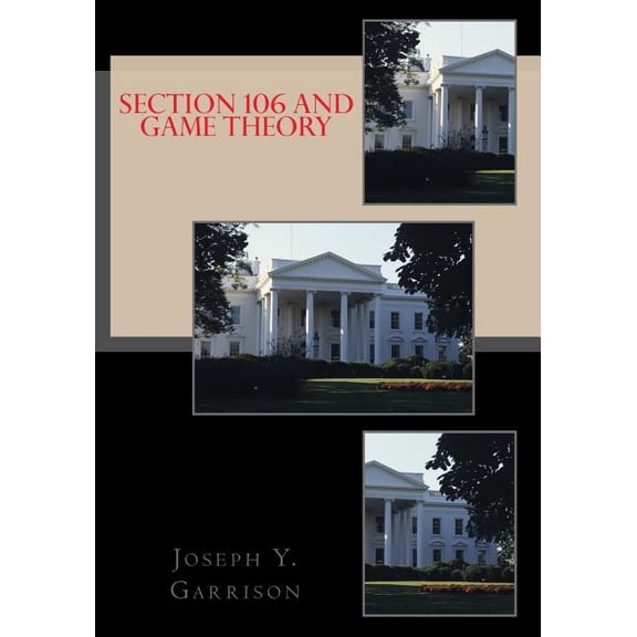 Section 106 And Game Theory (Paperback)