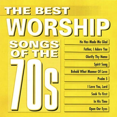 The Best Worship Songs Of The 70's