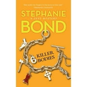 Pre-Owned 6 Killer Bodies (Paperback 9780778327073) by Stephanie Bond