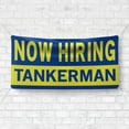 thumbnail image 4 of Now Hiring Tankerman 13 oz Heavy Duty Vinyl Banner Tankerman Jobs Available Help Wanted Sign for Business Indoor/Outdoor Single-Sided with Metal Grommets (4x6 ft, Bl & Ye), 4 of 6