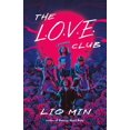 thumbnail image 1 of The L.O.V.E. Club – Libro de Flatiron Books, 1 of 1