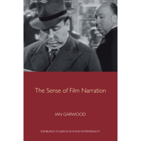 Edinburgh Studies in Film and Intermedia The Sense of Film Narration, (Paperback)