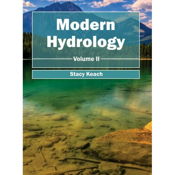 Modern Hydrology: Volume II, (Hardcover)