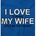 thumbnail image 2 of Fishermens Humor I Love My Wife Funny Men's Big & Tall Crewneck Graphic Tee Brisco Brands 2X, 2 of 5