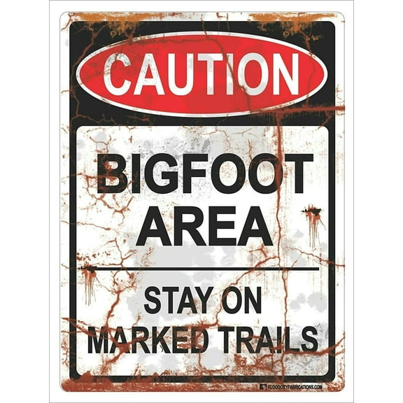 Caution Bigfoot Area Stay On Marked Trails Hiking Camping Tin Metal Sign 12"x8"