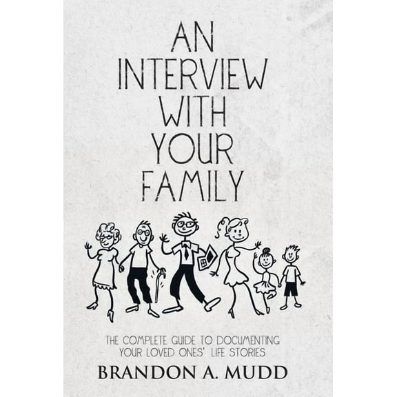 An Interview with Your Family (Hardcover)
