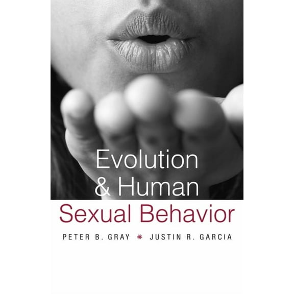 Evolution and Human Sexual Behavior, (Paperback)