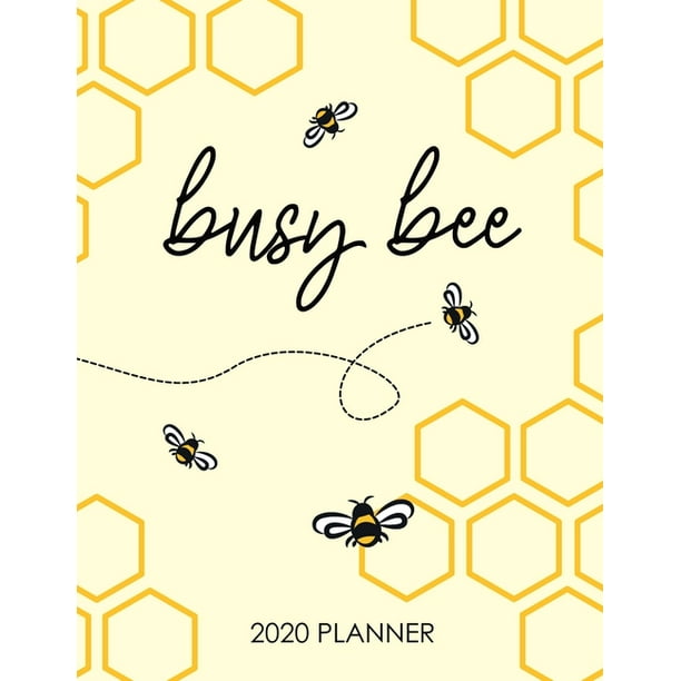 Busy Bee 2020 Planner Monthly and Weekly Calendar Organizer and Diary