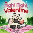 thumbnail image 1 of Pre-Owned Night Night, Valentine: A Valentine's Day Bedtime Book for Kids (Board book) 1400212820 9781400212828, 1 of 1