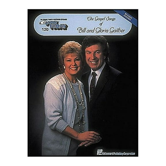 Hal Leonard Gospel Songs Of Bill & Gloria Gaither E-Z Play 120