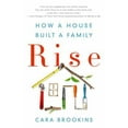 thumbnail image 1 of Pre-Owned Rise: How a House Built a Family (Hardcover) 1250095662 9781250095664, 1 of 1