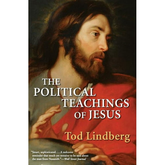The Political Teachings of Jesus, (Paperback)