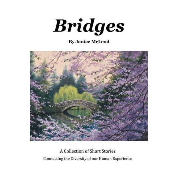 Bridges : A Collection of Short Stories