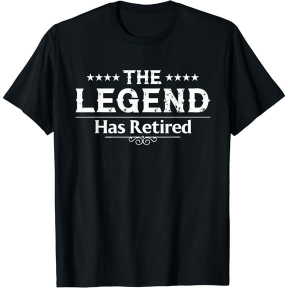 Funny The Legend Has Retired Art For Men Women Retirement T-Shirt