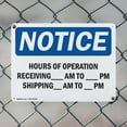 thumbnail image 5 of (2 Pack) Hours Of Operation Receiving ____ Am - ____ OSHA Notice Sign 18 Inch X 12 Inch Plastic Sign, Weather Resistant, UV Protected for Workplace, Business, and Construction Site,, 5 of 8