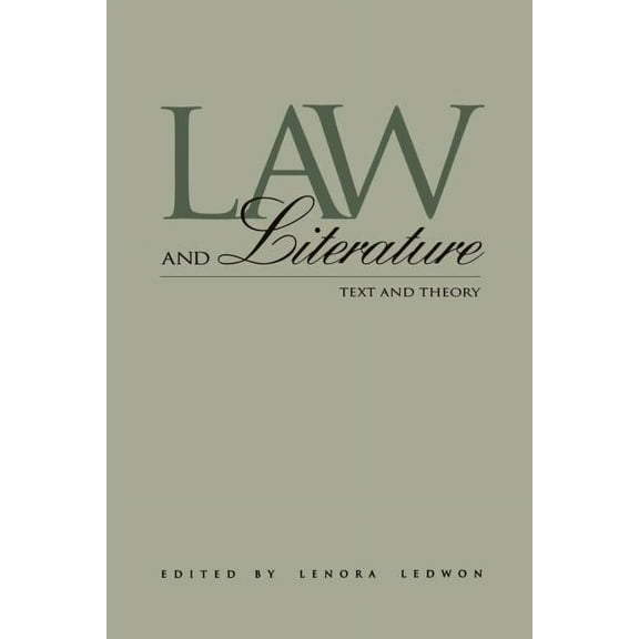 Law and Literature: Text and Theory, (Paperback)