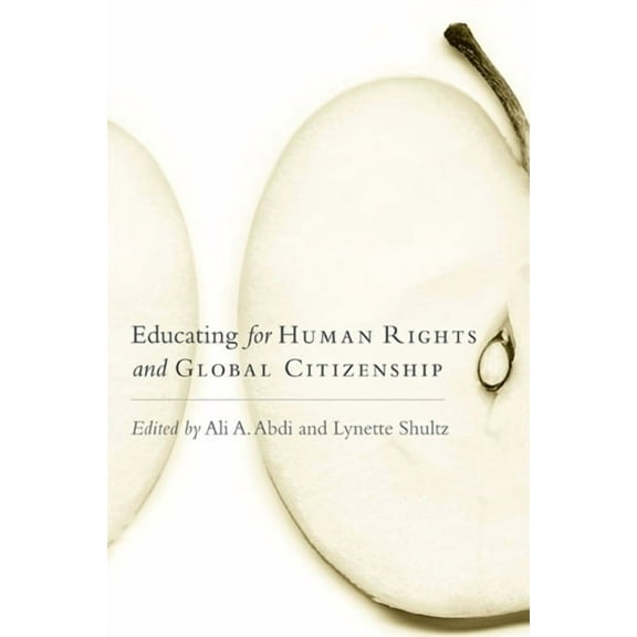 Educating for Human Rights and Global Citizenship, (Paperback)