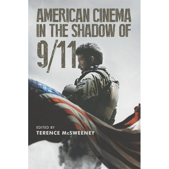 American Cinema in the Shadow of 9/11, (Hardcover)
