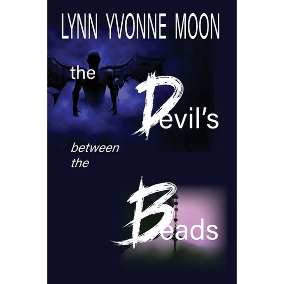 The Devil's Between the Beads, (Paperback)