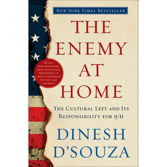 The Enemy At Home : The Cultural Left and Its Responsibility for 9/11 (Paperback)