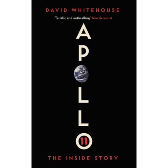 Pre-Owned Apollo 11: The Inside Story (Paperback) 1785785125 9781785785122