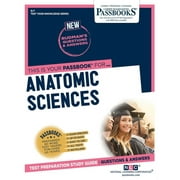 Test Your Knowledge Series (Q): Anatomic Sciences (Q-7) : Passbooks Study Guide (Series #7) (Paperback)