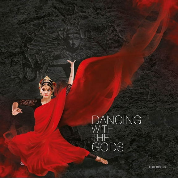Dancing With The Gods (Hardcover)
