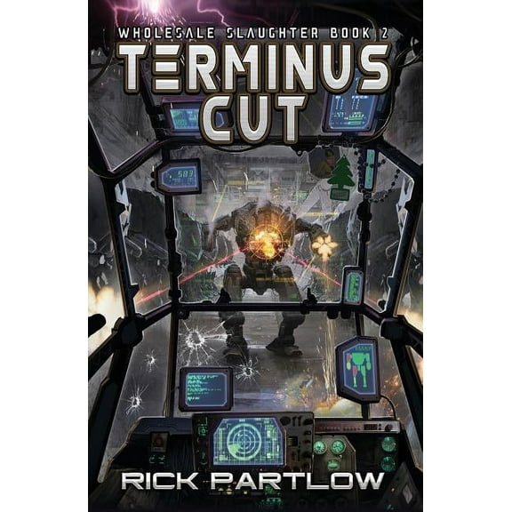 Terminus Cut: Wholesale Slaughter Book Two, (Paperback)
