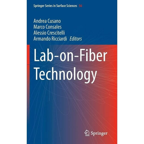 Springer Surface Sciences Lab-On-Fiber Technology, Book 56, (Hardcover)