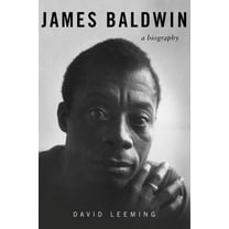 James Baldwin: A Biography, (Paperback)