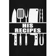 thumbnail image 1 of Pre-Owned His Recipes: Black Faux Chalk 6x9 Blank Cookbook For Him With 120 Recipe Templates, Man's Blank Recipe Book, Chef Gift, Cooking Jou, 1 of 1