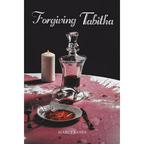 Forgiving Tabitha