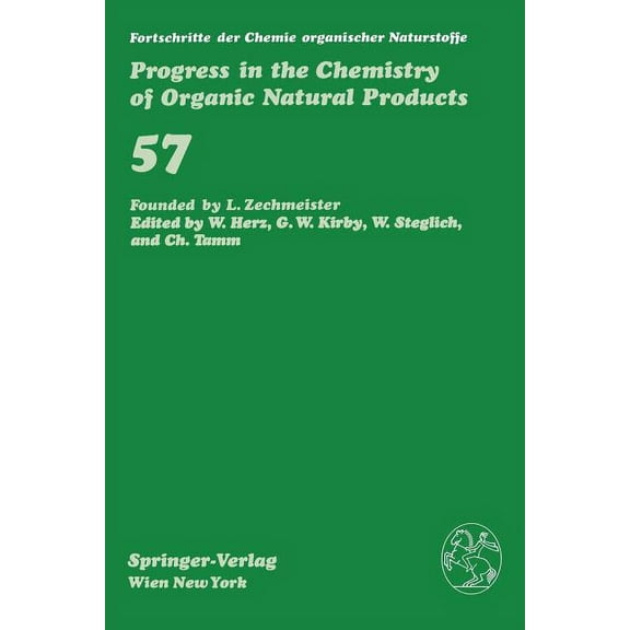 Fortschritte Der Chemie Organischer Natu Fortschritte Der Chemie Organischer Naturstoffe / Progress in the Chemistry of Organic Natural Products, Book 57, (Paperback)