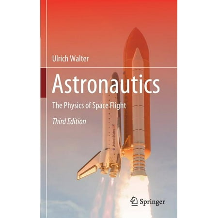 UPC: 9783319743721 | Astronautics: The Physics of Space Flight (Hardcover)