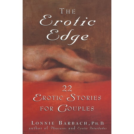 The Erotic Edge : 22 Erotic Stories for Couples (Best Erotic Videos For Couples)