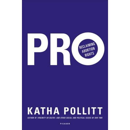 Pro: Reclaiming Abortion Rights - eBook