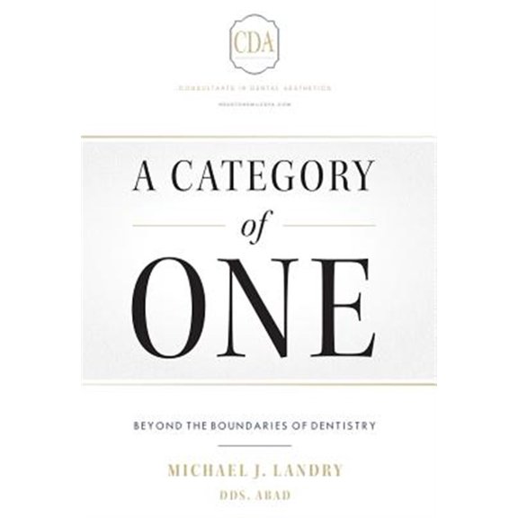 Pre-Owned A Category of One : Beyond The Boundaries of Dentistry (Paperback)