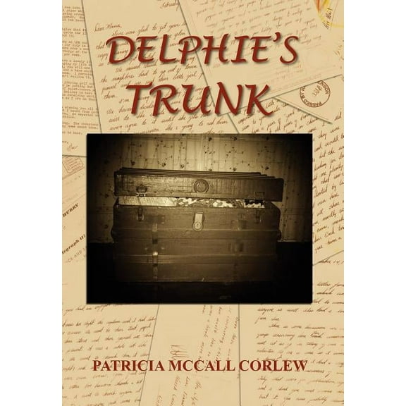 Delphie's Trunk, (Hardcover)