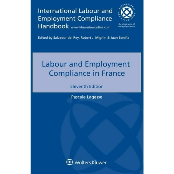 Labour and Employment Compliance in France, (Paperback)